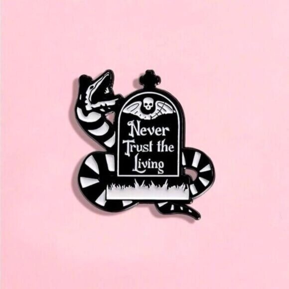 3/20 Never Trust Living Beetlejuice Enamel Pin - Picture 1 of 1